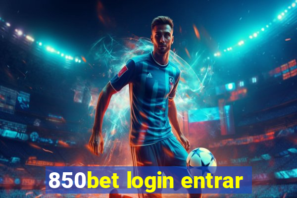 850bet login entrar